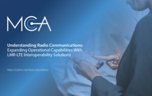 Enhance Communication With LMR Interoperability