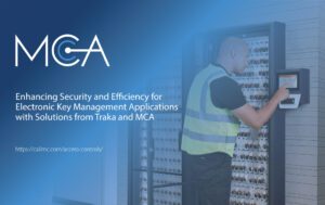 Electronic Key Management Systems with MCA and Traka