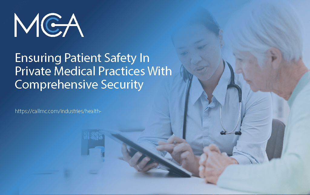 Ensuring Patient Safety In Private Medical Practices With Comprehensive Security Solutions