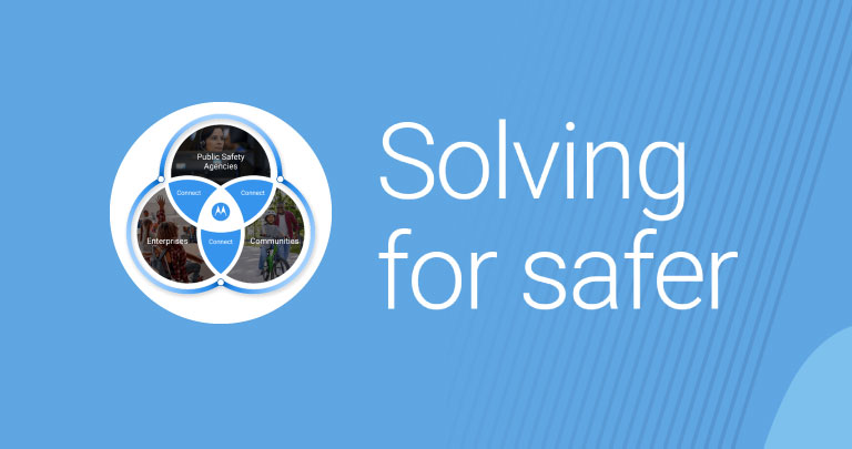 Solving for Safer Featured Integration from Motorola Solutions and MCA
