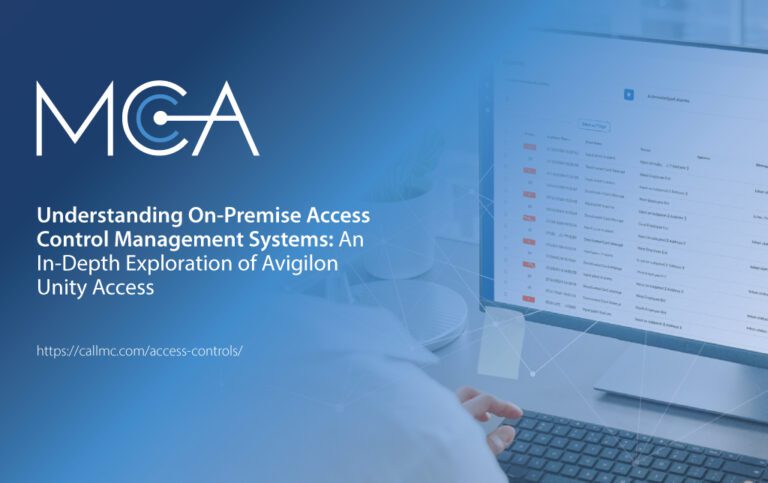 Exploring Avigilon Unity Access | MCA On-Premise Access Controls