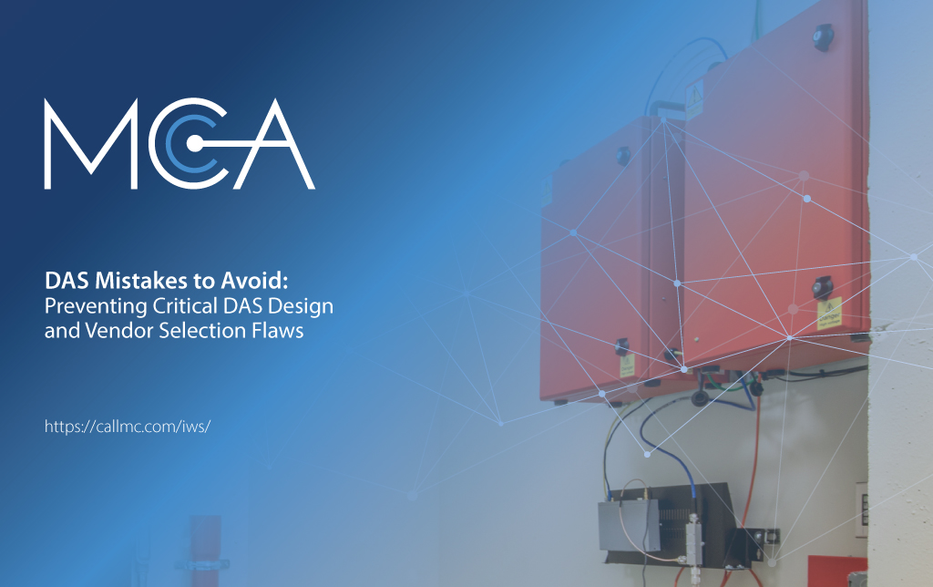 DAS Mistakes to Avoid: Design, Deployment, and Vendor Selection